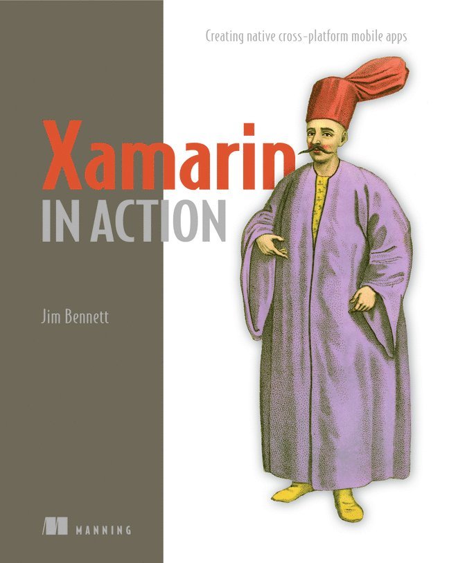 Jim Bennett - Xamarin in Action, Häftad