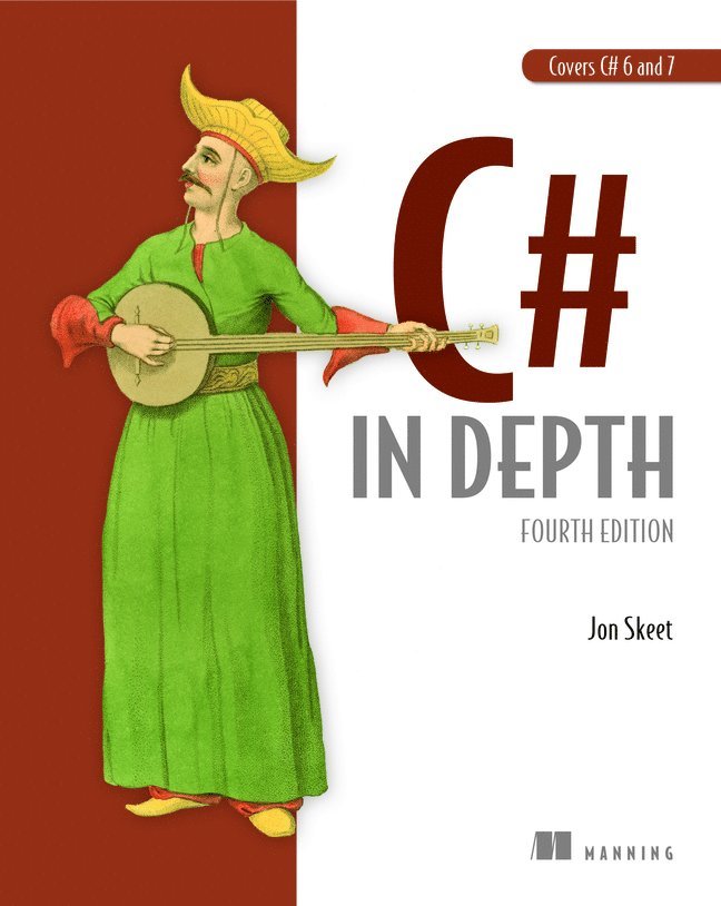 C# in Depth, 4E 1