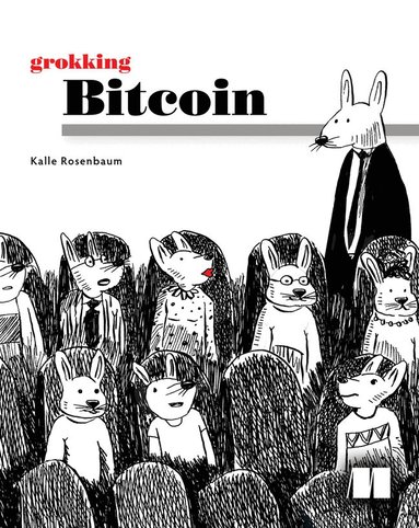 Kalle Rosenbaum - Grokking Bitcoin, Häftad