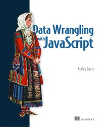 bokomslag Data Wrangling with JavaScript