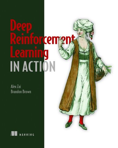 bokomslag Deep Reinforcement Learning in Action