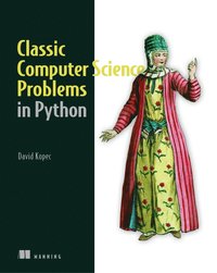 bokomslag Classic Computer Science Problems in Python