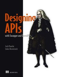 bokomslag Designing APIs with Swagger and OpenAPI