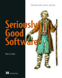 bokomslag Seriously Good Software