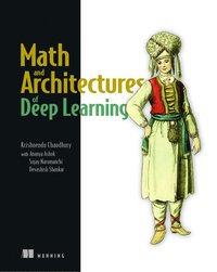 bokomslag Math and Architectures of Deep Learning