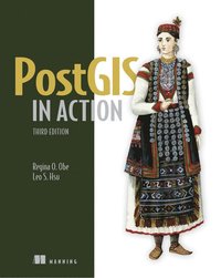 bokomslag PostGIS in Action, Third Edition