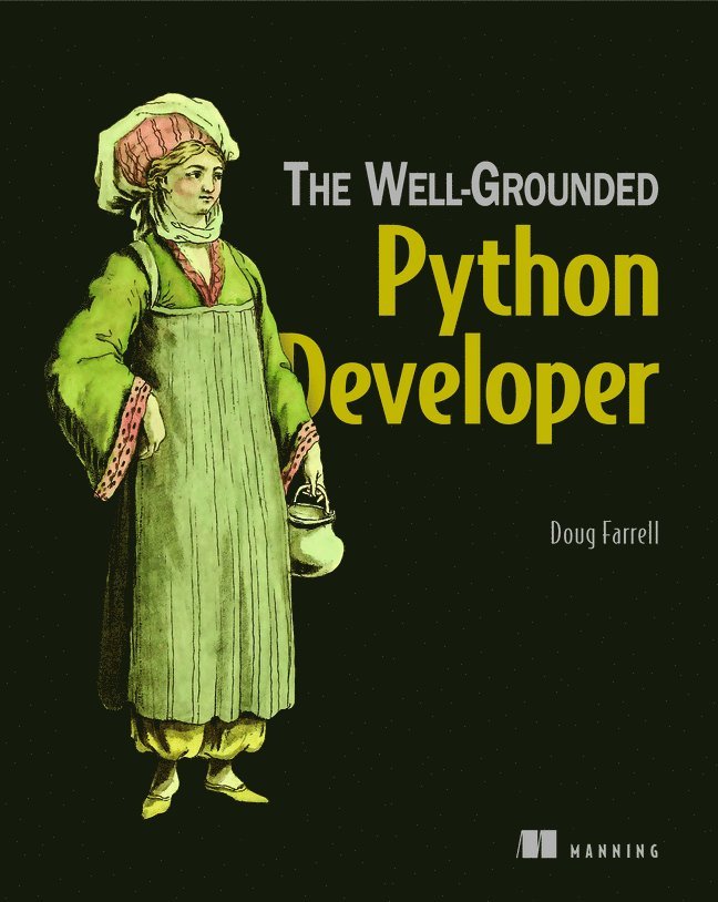 Well-Grounded Python Developer, The 1