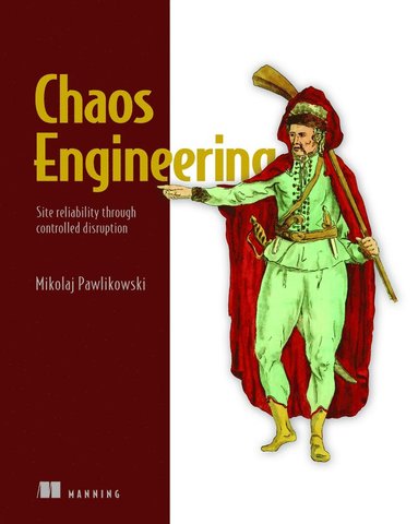 bokomslag Chaos Engineering