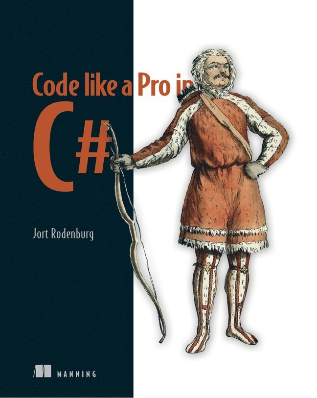 Jort Rodenburg - Code Like a Pro in C#, Häftad