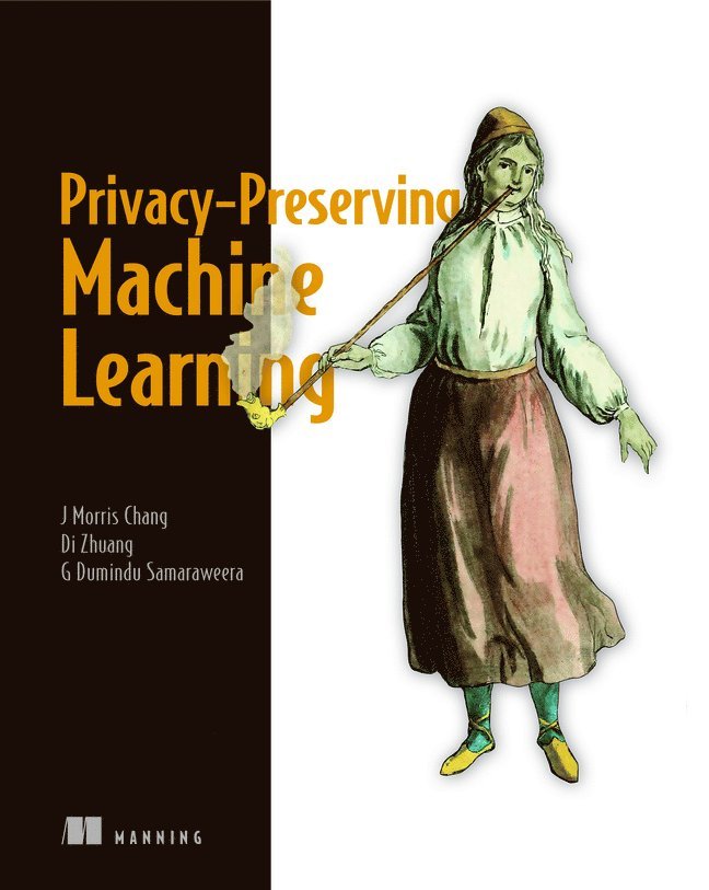 Privacy-Preserving Machine Learning 1