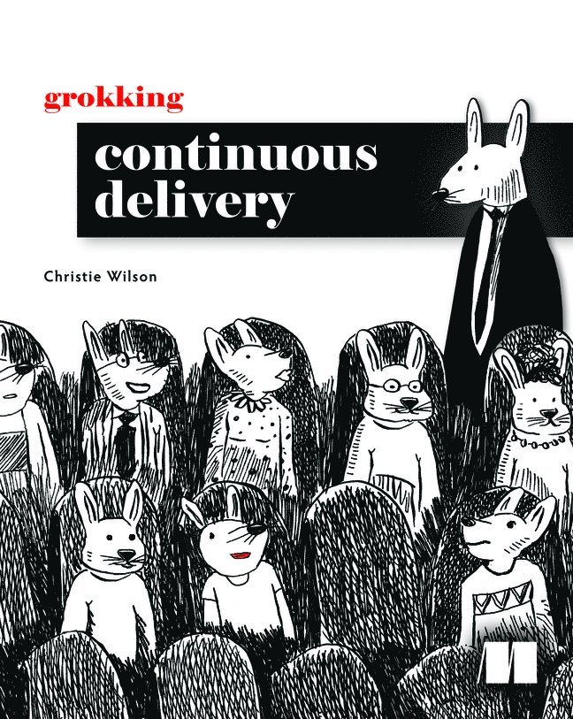 Grokking Continuous Delivery 1