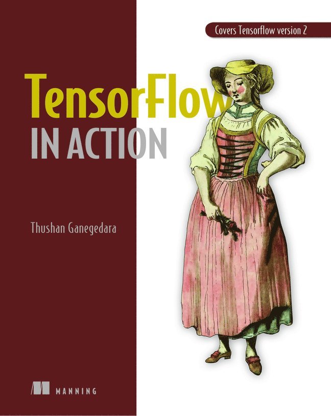 TensorFlow 2.0 in Action 1