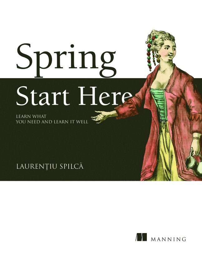 Laurentiu Spilca - Spring Quickly, Häftad