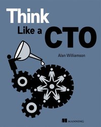 bokomslag Think Like a CTO