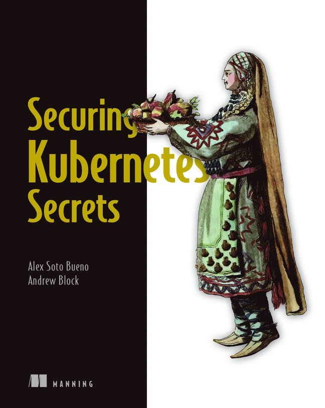 Securing Kubernetes Secrets 1