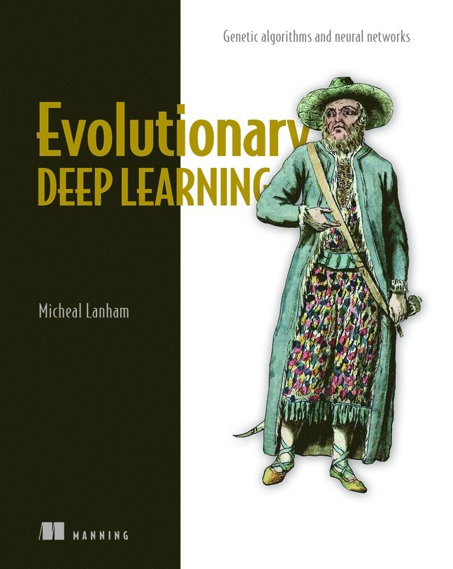 Evolutionary Deep Learning 1