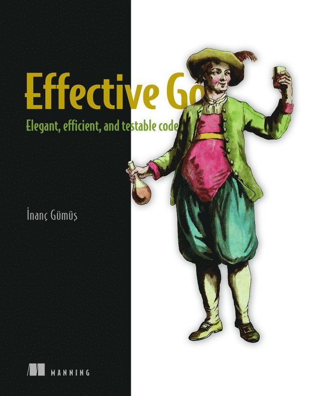 Inanc Gumus - Effective Go, Inbunden