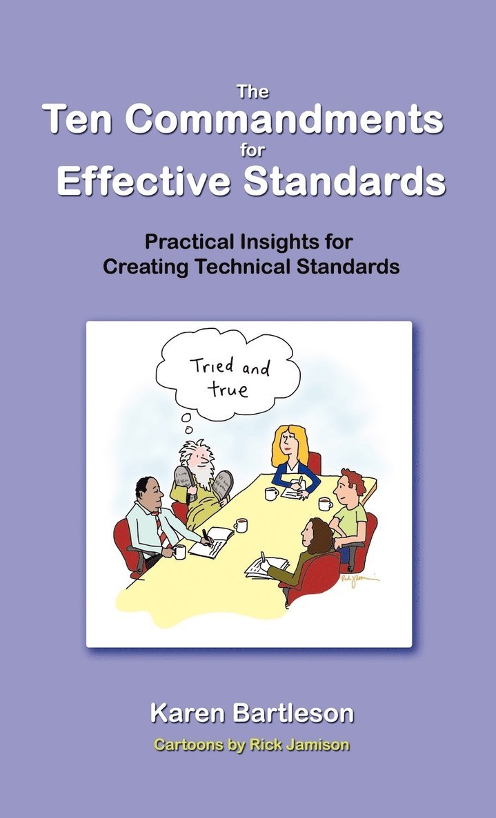 Karen Bartleson - Ten Commandments for Effective Standards, Inbunden