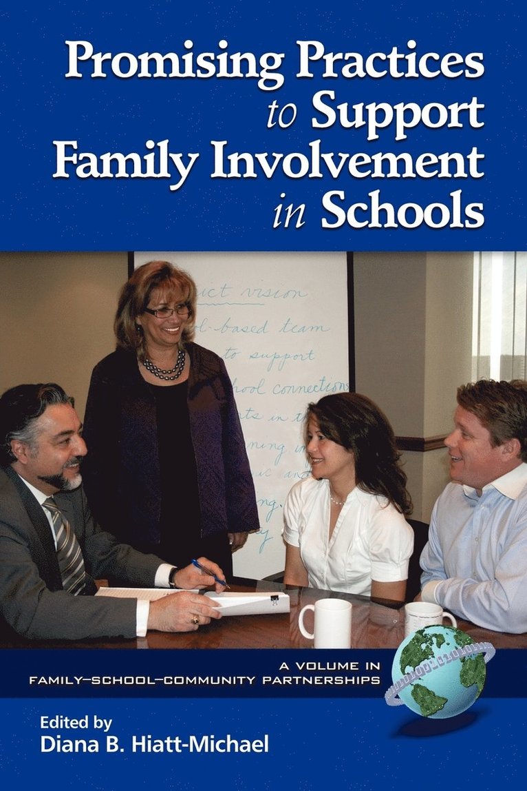 Promising Practices to Support Family Involvement in Schools 1