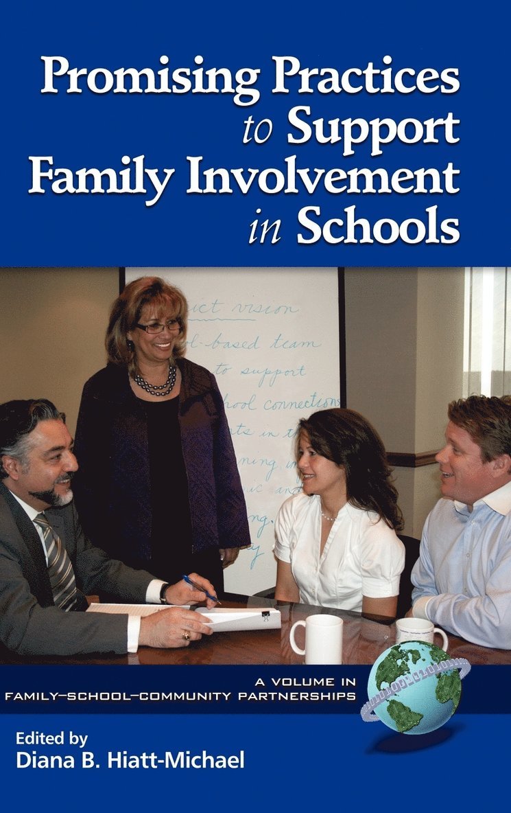 Diana B. Hiatt-Michael - Promising Practices to Support Family Involvement in Schools, Inbunden