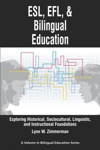bokomslag ESL, EFL and Bilingual Education
