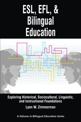 bokomslag ESL, Efl and Bilingual Education