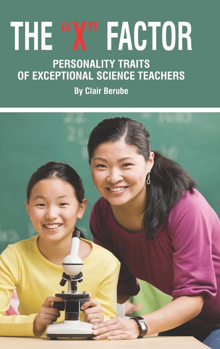 Clair Berube, Clair T. Berube - X Factor; Personality Traits of Exceptional Science Teachers, Inbunden