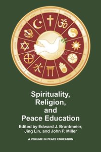 bokomslag Spirituality, Religion, and Peace Education (PB)