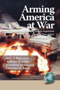 bokomslag Arming America at War A Model for Rapid Defense Acquisition in Time of War (PB)