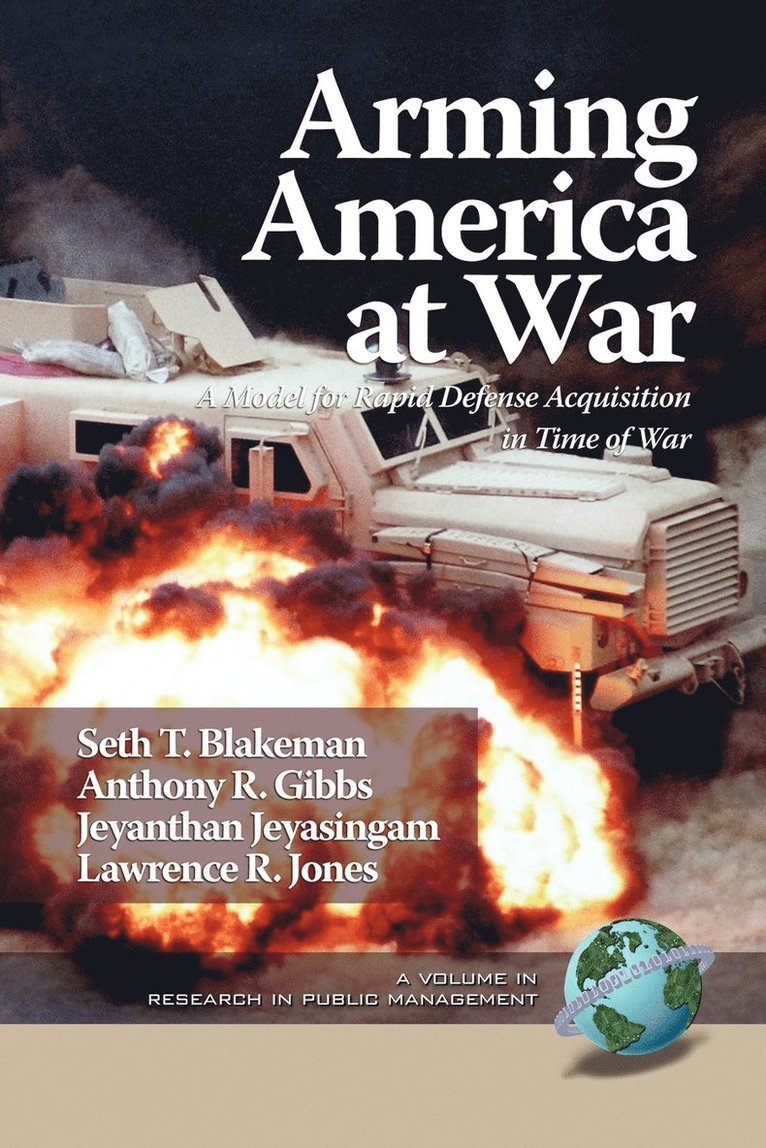 Arming America at War a Model for Rapid Defense Acquisition in Time of War