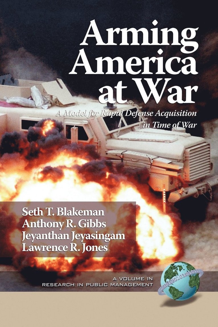 Arming America at War A Model for Rapid Defense Acquisition in Time of War (PB) 1