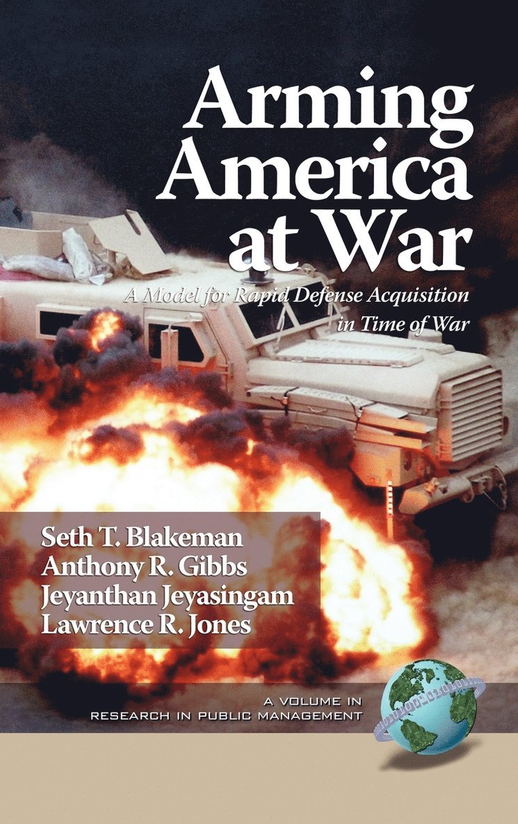 Arming America at War A Model for Rapid Defense Acquisition in Time of War (HC) 1