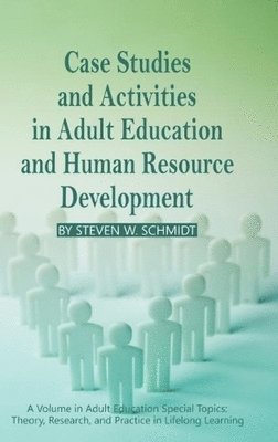 bokomslag Case Studies and Activities in Adult Education and Human Resource Development