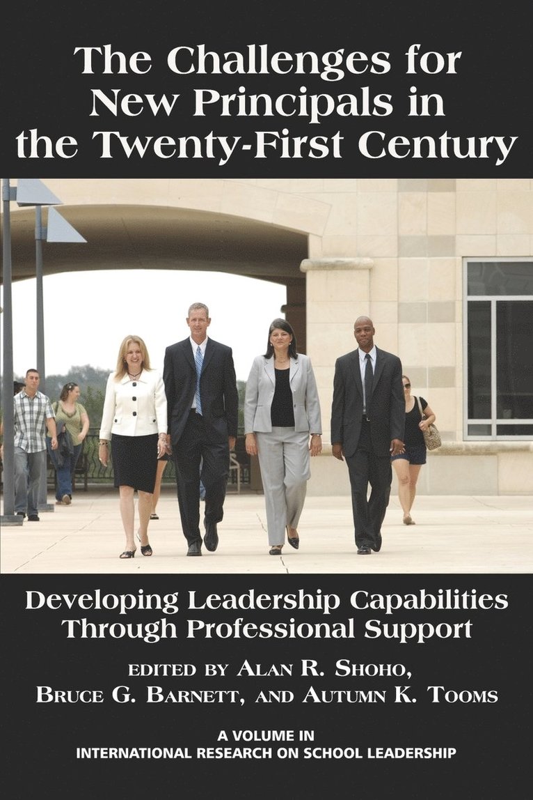 The Challenges for New Principals in the 21st Century 1
