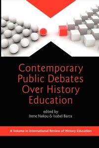 bokomslag Contemporary Public Debates over History Education