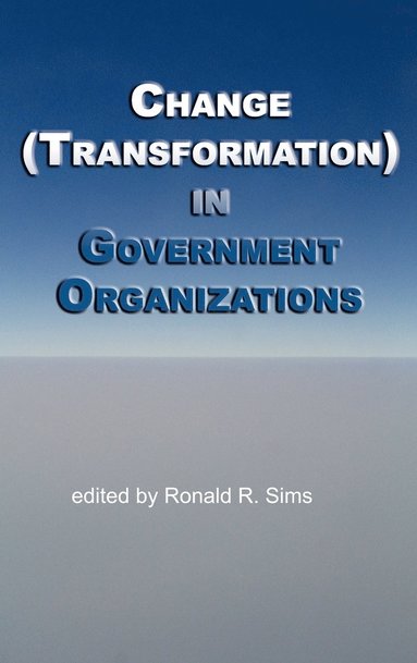 bokomslag Change (Transformation) in Public Sector Organizations