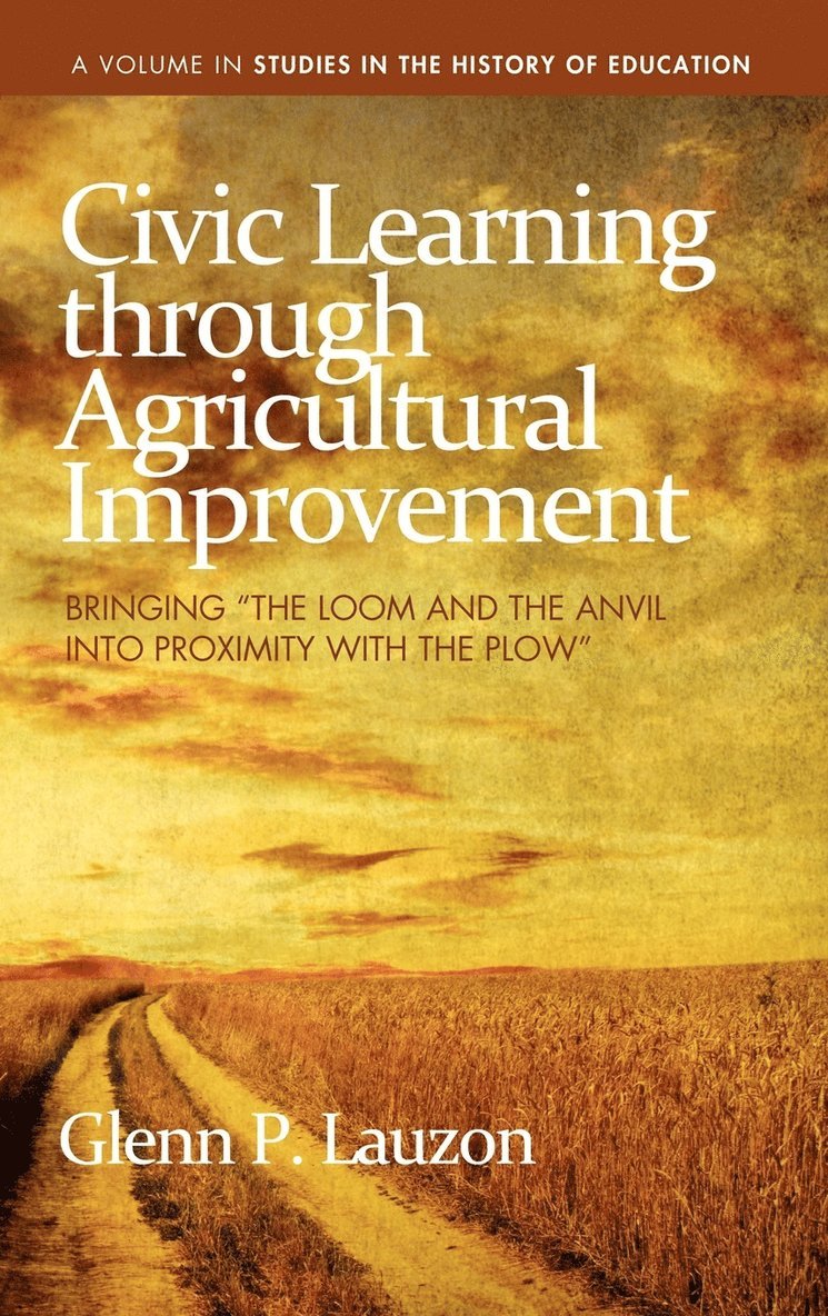 Civic Learning Through Agricultural Improvement 1