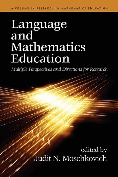 Judit N. Moschkovich - Language and Mathematics Education, Häftad