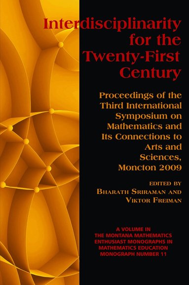 Bharath Sriraman, Viktor Freiman - Interdisciplinarity for the 21st Century, Häftad