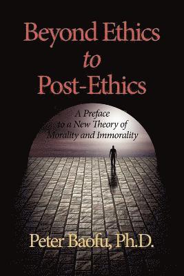 Beyond Ethics To Post-Ethics 1