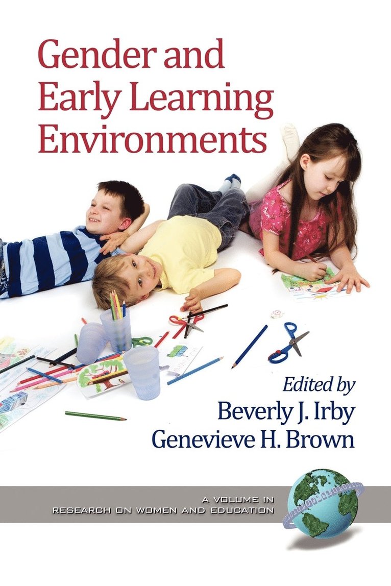 Gender and Early Learning Environments 1