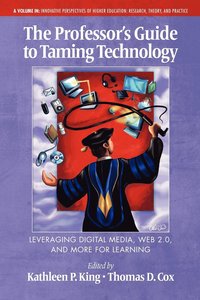bokomslag The Professor's Guide to Taming Technology