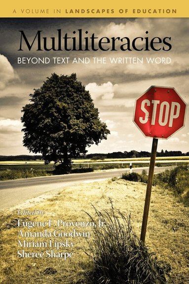 Eugene F. Provenzo Jr., Amanda Goodwin, Miriam Lipsky, Sheree Sharpe - Multiliteracies, Inbunden