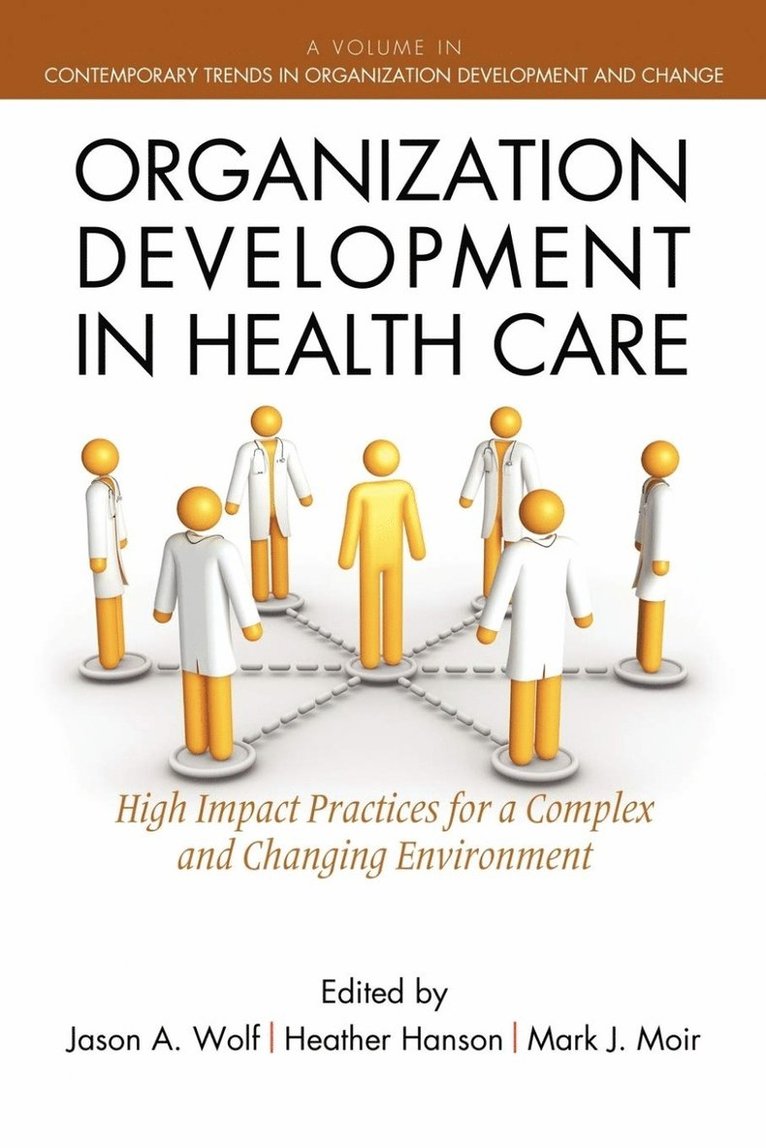 Organization Development in Healthcare