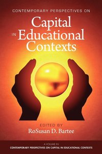 bokomslag Contemporary Perspectives on Capital in Educational Contexts