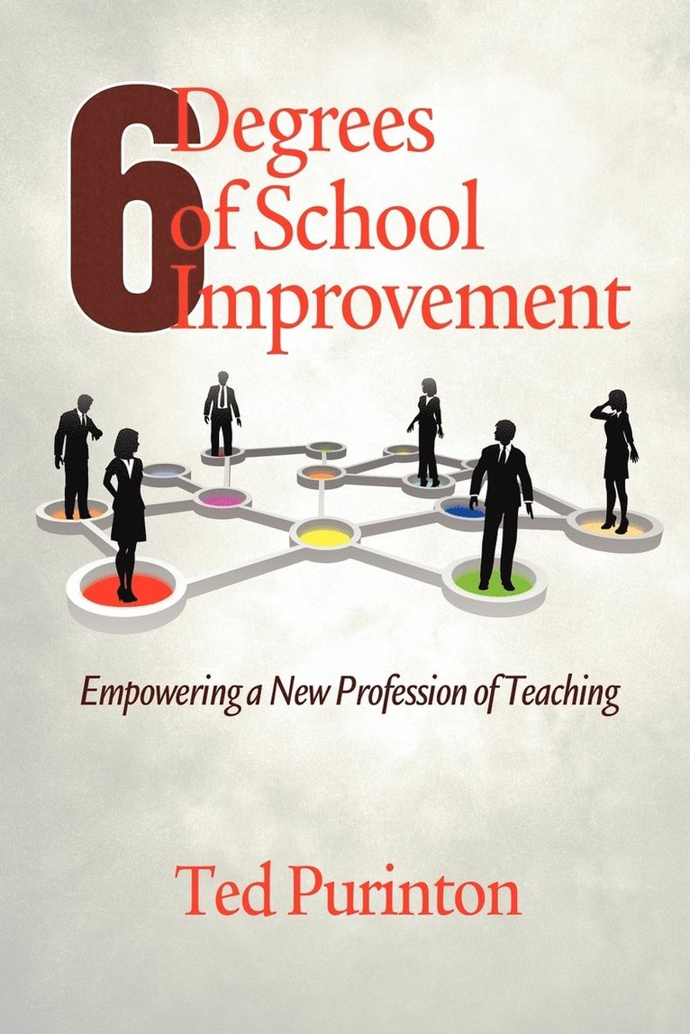 Ted Purinton - Six Degrees of School Improvement, Häftad