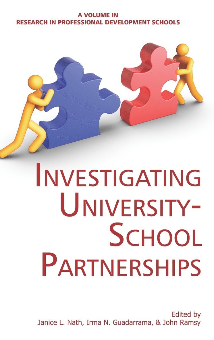 Investigating University-School Partnerships (Hc) (Research in Professional Development Schools) 1