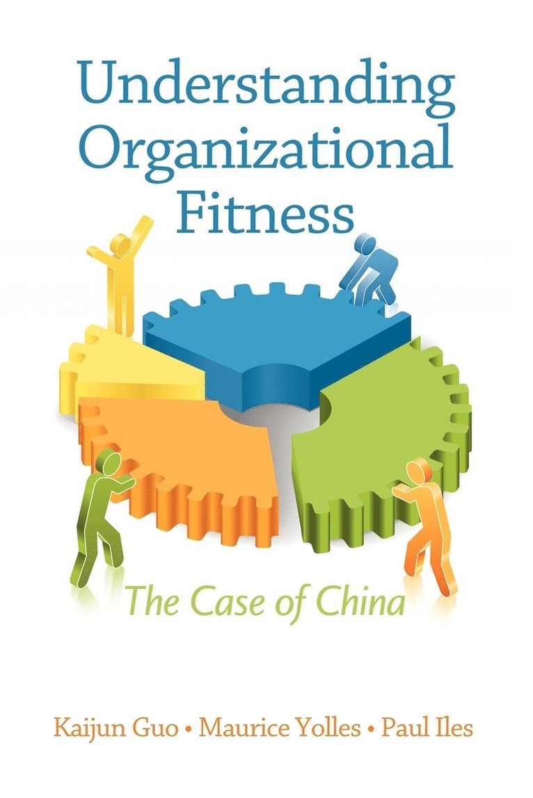 Understanding Organizational Fitness 1