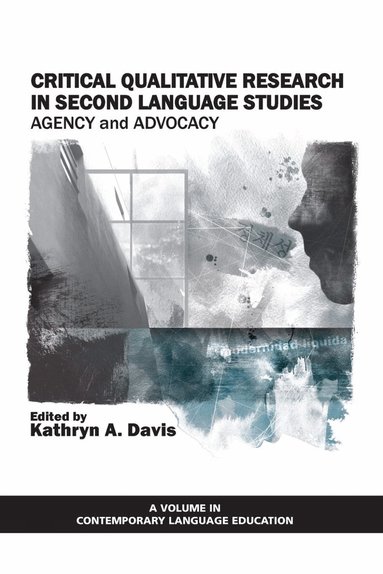 Kathryn A. Davis - Critical Qualitative Research in Second Language Studies, Inbunden