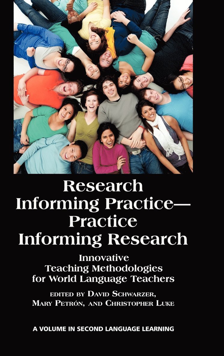 David Schwarzer, Mary Petrón, Christopher Luke, Mary Petron, Mary Petr N. - Research Informing Practice-Practice Informing Research, Inbunden